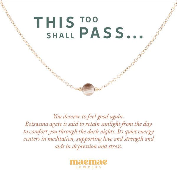 maemae This Too Shall Pass Botswana Agate Necklace